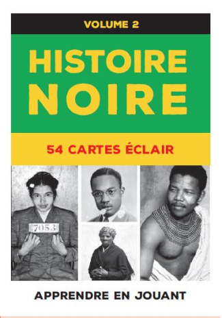 Histoire noire. Volume 2, 54 cartes éclair