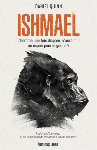 Ishmael. L'homme une fois disparu, y aura-t-il un espoir pour le gorille ?