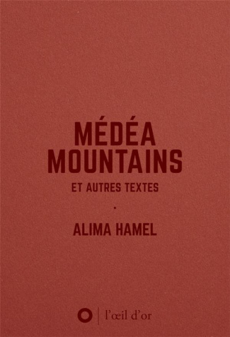 Médéa Moutains & autres textes