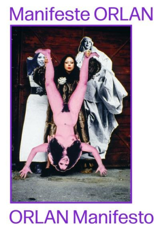 Manifeste ORLAN. Corps et sculptures, Edition bilingue français-anglais