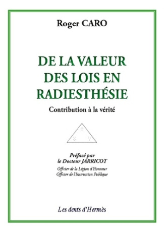 De la valeur des lois en Radiesthésie
