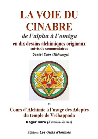La voie du Cinabre. De l'alpha à l'oméga