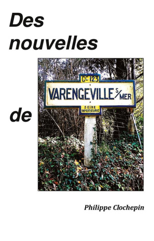 Des nouvelles de Varengeville