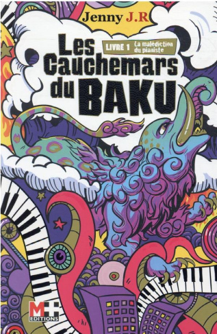 Les cauchemars du Baku. Tome 1, La malédiction du pianiste