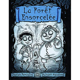 La Forêt Ensorcelée