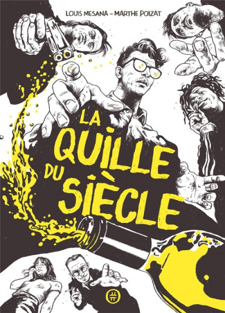 La Quille du siècle