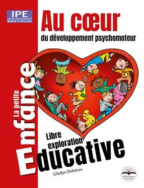 Au coeur du développement psychomoteur. Des premières sensations à la marche