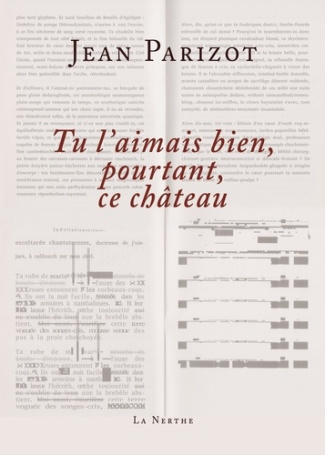 Tu l'aimais bien, pourtant, ce château
