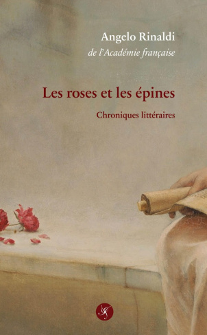 Les roses et les épines - Chroniques littéraires