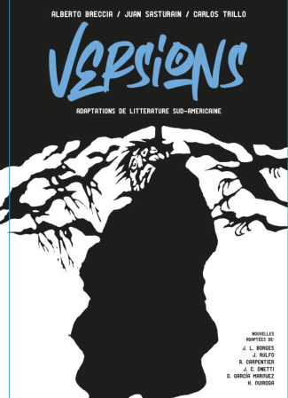 VERSIONS : ADAPTATIONS DE LITTERATURE SUD-AMERICAINE