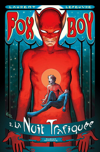 Fox-Boy Tome 2 : La nuit trafiquée