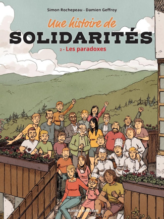 UNE HISTOIRE DE SOLIDARITES T.2 : LES PARADOXES