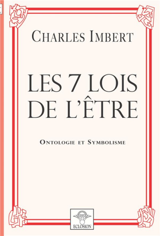 Les 7 lois de l'être. Ontologie et symbolisme