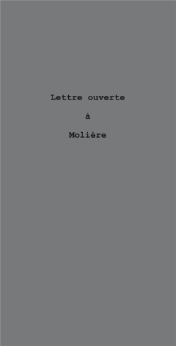 Lettre ouverte à Molière