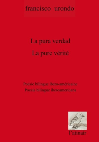 La pure vérité. Edition bilingue français-espagnol