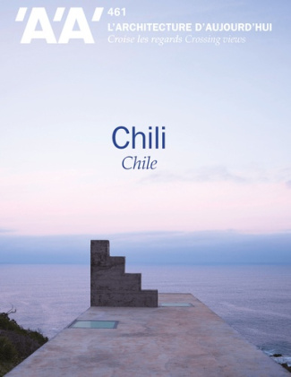 L'architecture d'aujourd'hui N° 461, juin 2024 : Chili