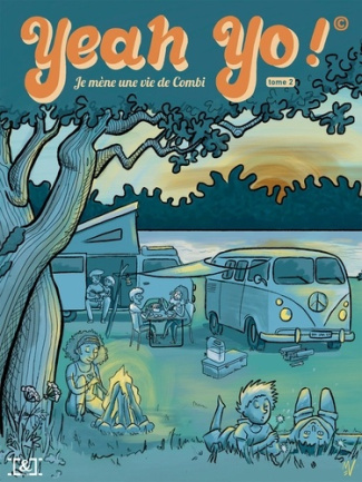 Yeah Yo ! Je mène une vie de combi. tome 2