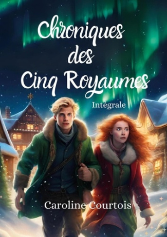 Chroniques des Cinq Royaumes. Intégrale