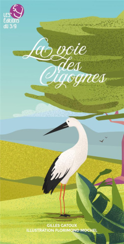 La Voie des cigognes