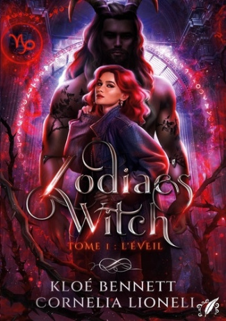 Zodiac's Witch. T.1 : l'Éveil