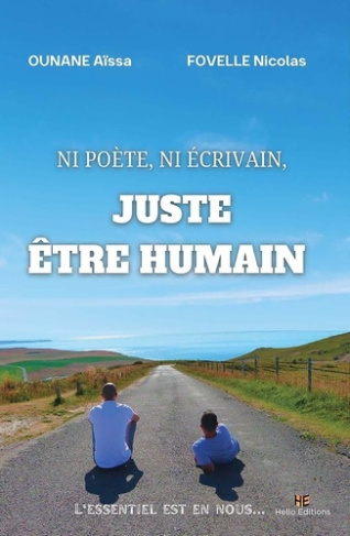 Ni poète, ni écrivain, juste être humain