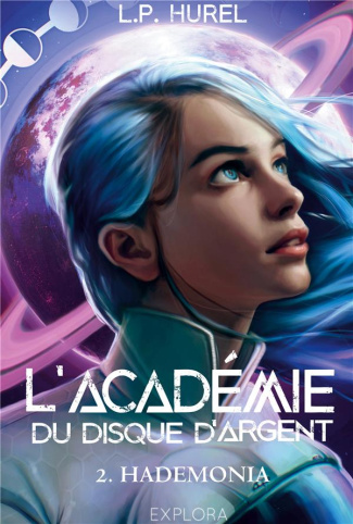 L'Académie du Disque d'Argent Tome 2 : Hademonia