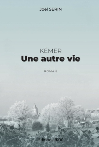 Kémer. Une autre vie