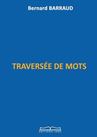 TRAVERSÉE DE MOTS. 2024