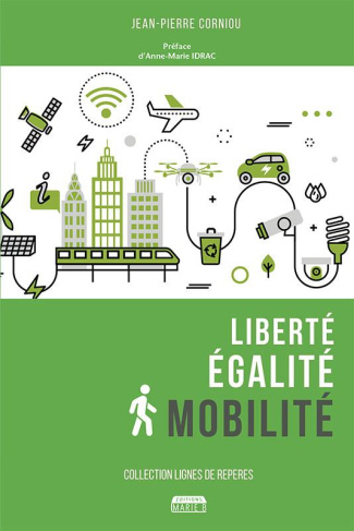 Liberté, égalité, mobilité