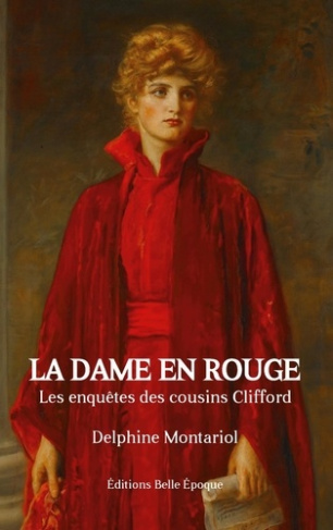 La dame en rouge. Les enquêtes des cousins Clifford
