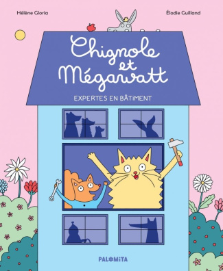 Chignole et Mégawatt. Expertes en bâtiment