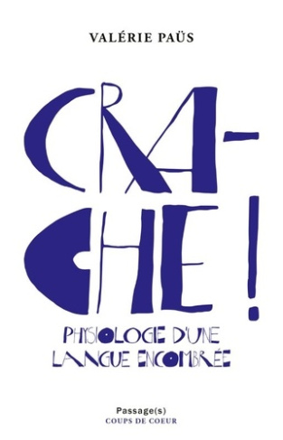 Crache ! Physiologie d'une langue encombrée