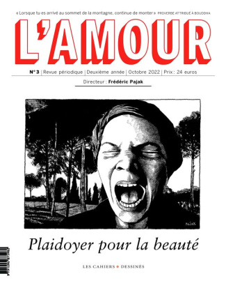 L'Amour N° 3, octobre 2022 : Plaidoyer pour la beaute