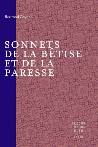 Sonnets de la bêtise et de la paresse