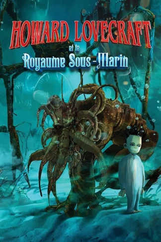 Howard Lovecraft et le Royaume Sous-Marin
