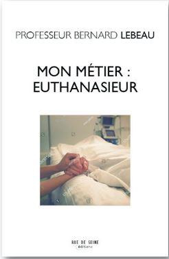 Euthanasieur. Un nouveau métier ?