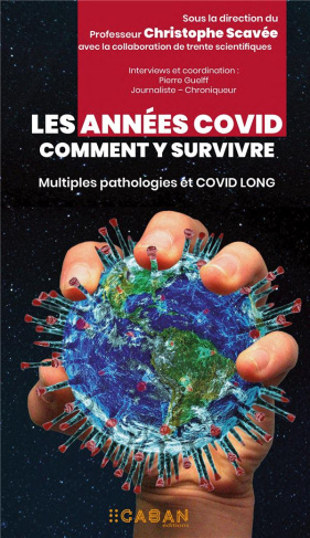 Les années COVID : comment y survivre. Multiples pathologies et COVID long