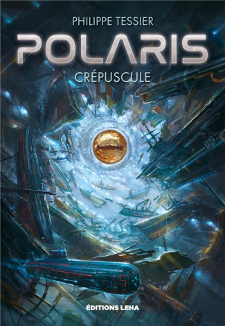 Polaris Cycle Azure Tome 2 : Crépuscule