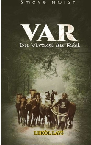 VAR. Du Virtuel au Réel