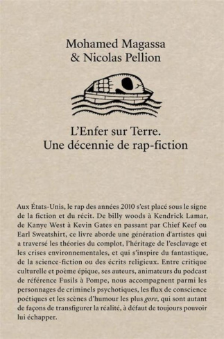 L'enfer sur Terre. Une décennie de rap-fiction