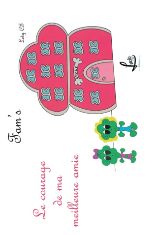 Le courage de ma meilleure amie. Fam's 7