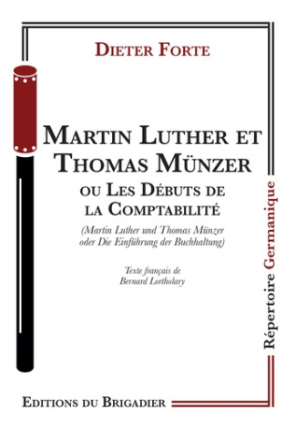 MARTIN LUTHER ET THOMAS MUNZER - LES DEBUTS DE LA COMPTABILITE