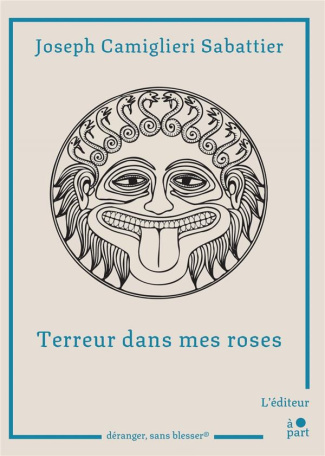 Terreur dans mes roses