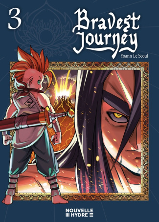 Bravest Journey Tome 3
