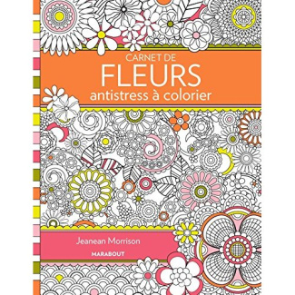 Carnets de fleurs antistress à colorier