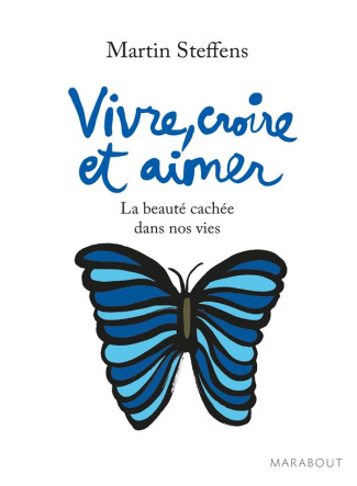 Vivre, croire et aimer