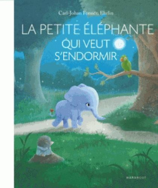 La petite éléphante qui veut s'endormir