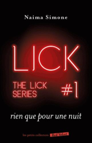 The Lick Tome 1 : Rien que pour une nuit