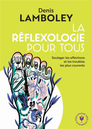 La réflexologie pour tous