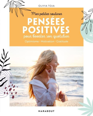 Pensées positives pour booster son quotidien